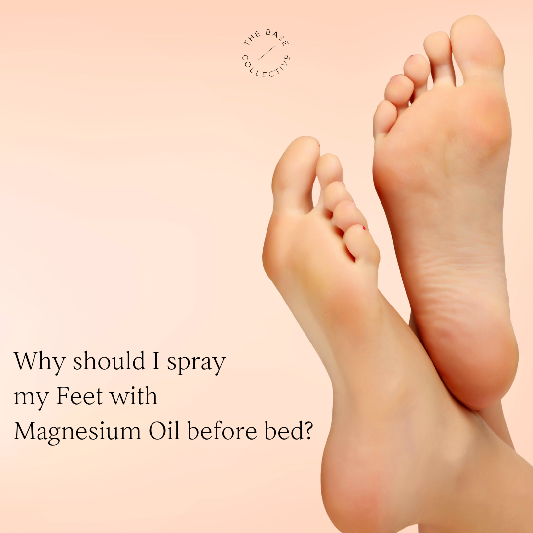 Magnesium Oil On Feet At Night Why Should I Use Magnesium Spray on My Feet Before Bed?